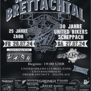 30 Jahre United Bikers Scheppach – ROCK IM BRETTACHTAL – 25 Jahre Zaoh e.V